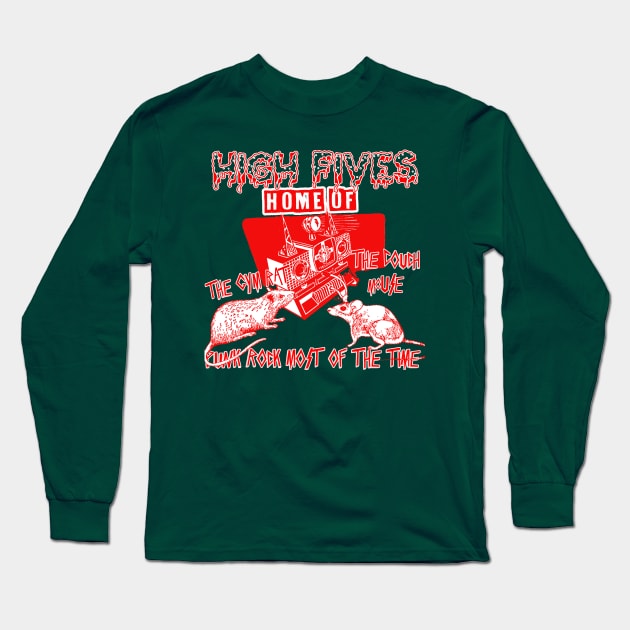 Gym Rat And Couch Mouse Long Sleeve T-Shirt by HighFivesPunkRockPodcast